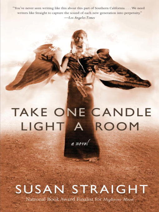 Title details for Take One Candle Light a Room by Susan Straight - Available